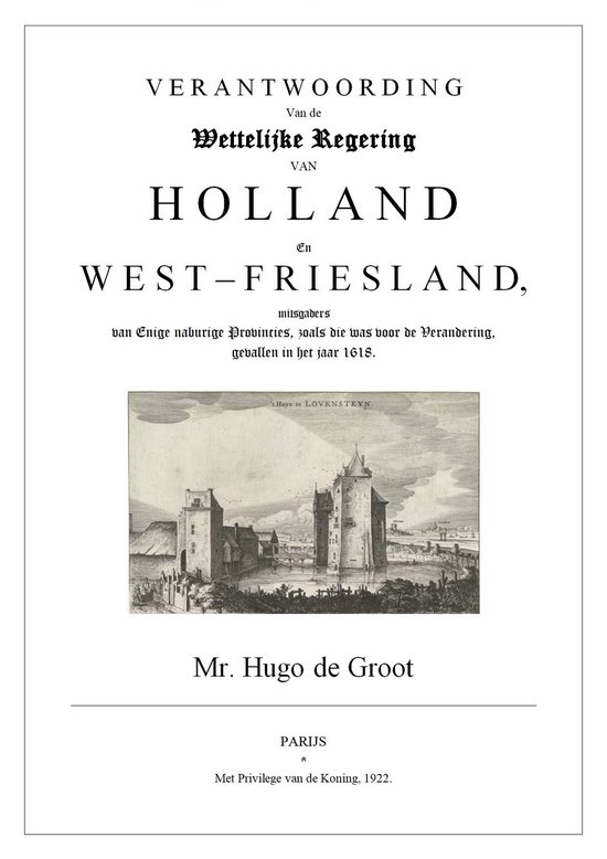 De Bestandstwisten - Verantwoording van de Wettelijke Regering van Holland en West-Friesland
