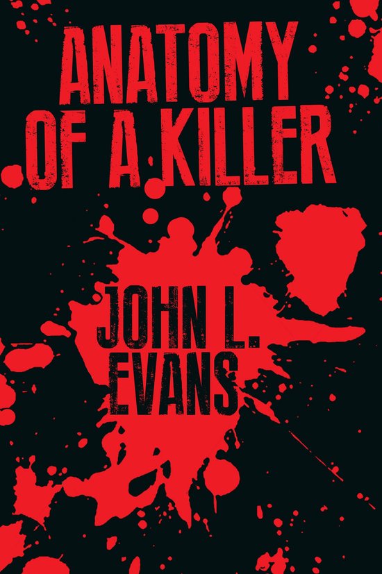 ANATOMY OF A KILLER