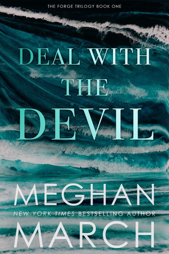 Forge Trilogy 1 - Deal with the Devil