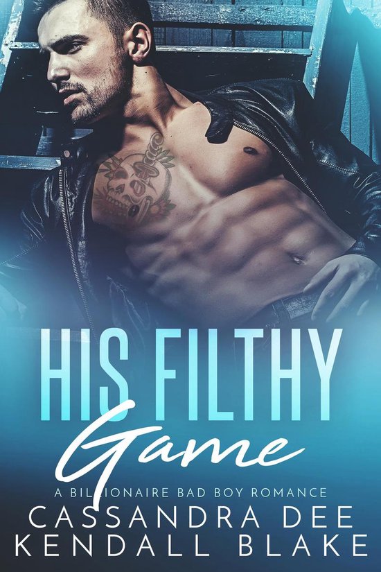 The Dirty Series 2 - His Filthy Game