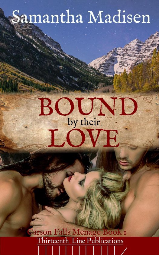 Carson Falls Menage 1 - Bound by their Love