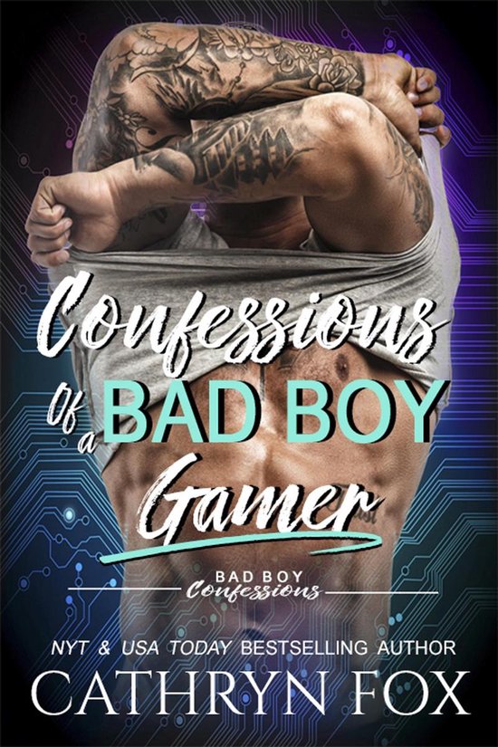 Bad Boy Confessions 4 - Confessions of a Bad Boy Gamer