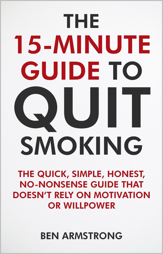 The 15-Minute Guide to Quit Smoking