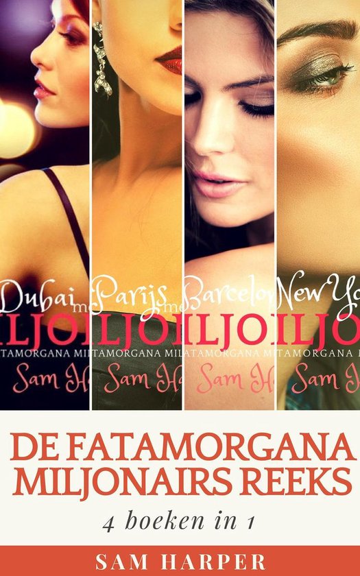 De Fatamorgana Miljonairs Reeks 7 - De Fatamorgana Miljonairs Reeks: 4 boeken in 1