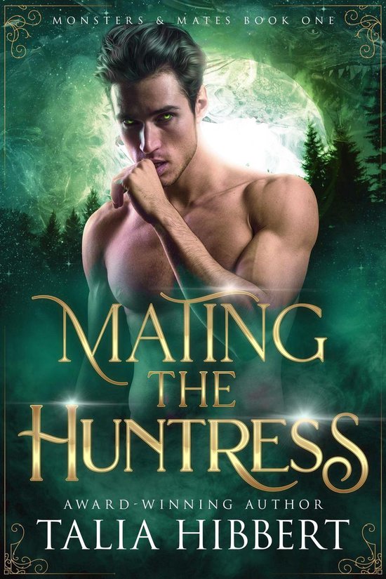 Monsters and Mates 1 - Mating the Huntress