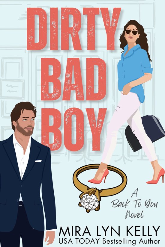 Back To You 3 - Dirty Bad Boy