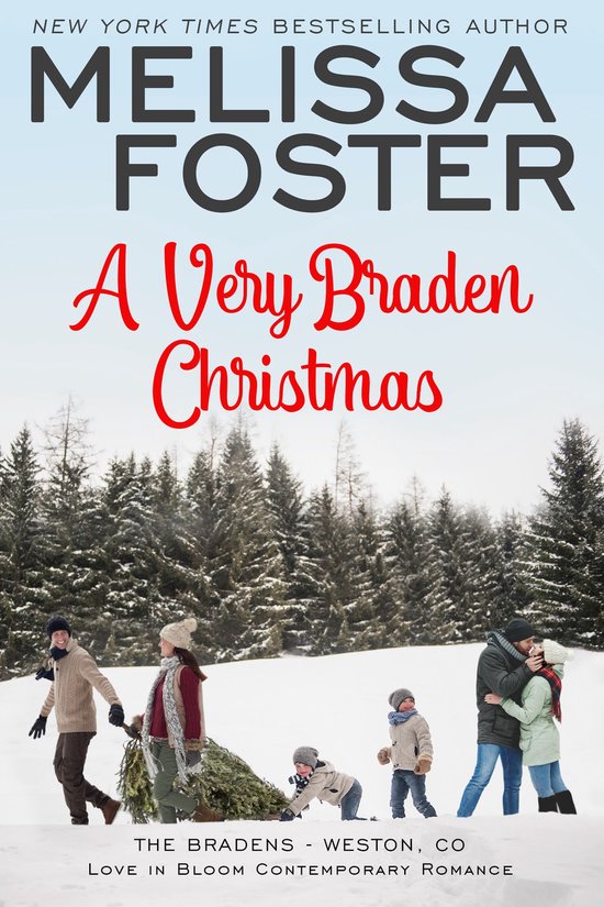 Love in Bloom: The Bradens at Weston 11 - A Very Braden Christmas (Love in Bloom: The Bradens)