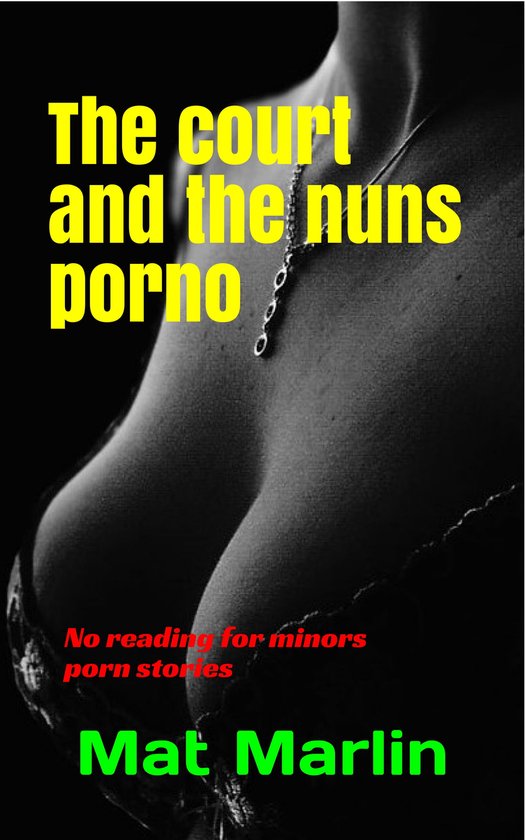 Italian book in English 53 - The court and the nuns porno