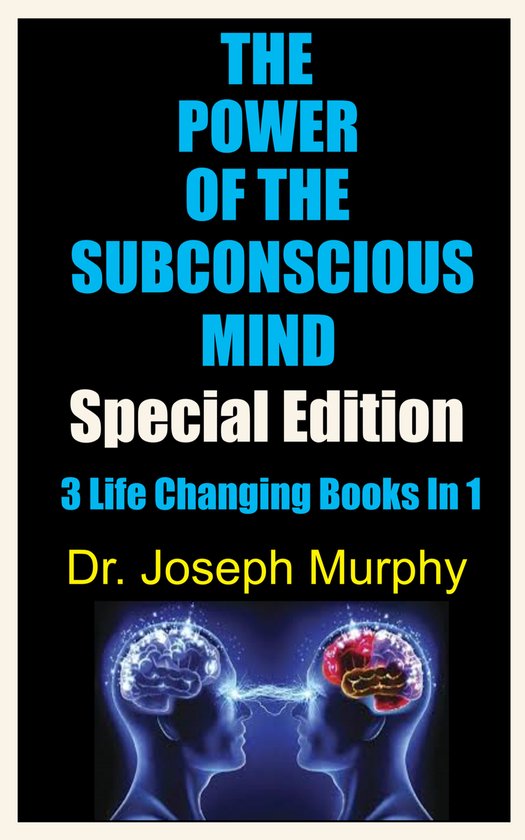 THE POWER OF YOUR SUBCONSCIOUS MIND