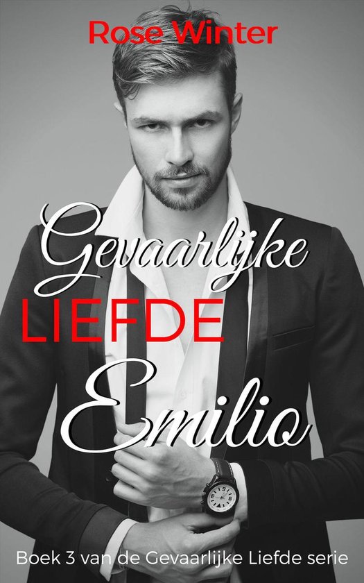 Gevaarlijke Liefde 3 - Gevaarlijke Liefde - Emilio