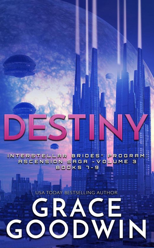 Interstellar Brides Program: Ascension Saga - Destiny: Ascension Saga: Books 7, 8 & 9 (Volume 3)