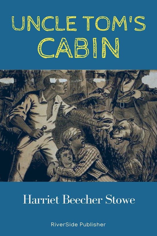 Uncle Tom´s Cabin