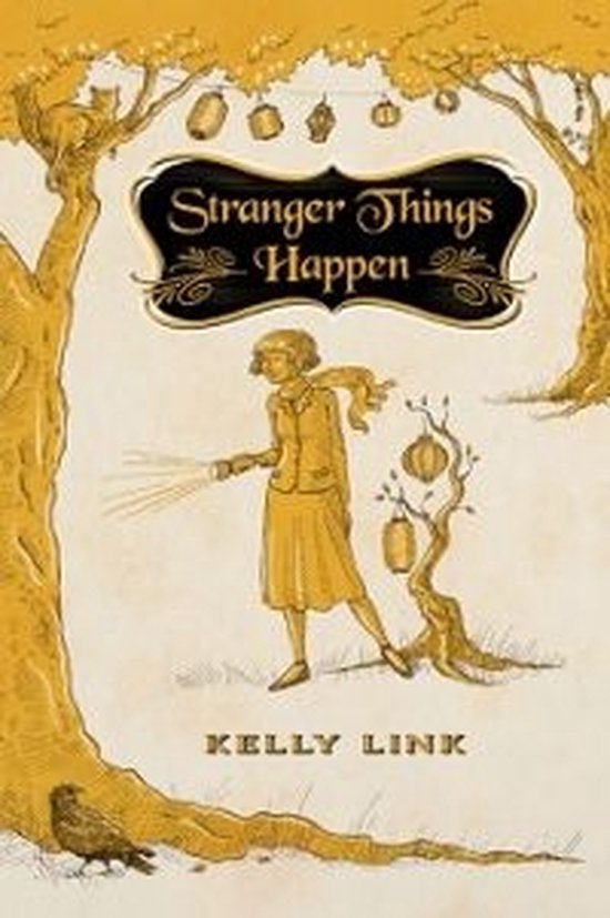 Stranger Things Happen: Stories