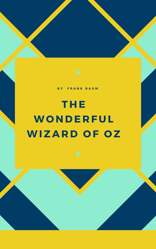 The Wonderful Wizard of Oz