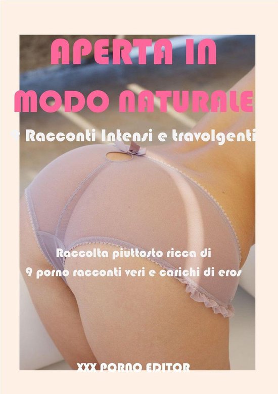 RACCONTI PER ADULTI - APERTA IN MODO NATURALE