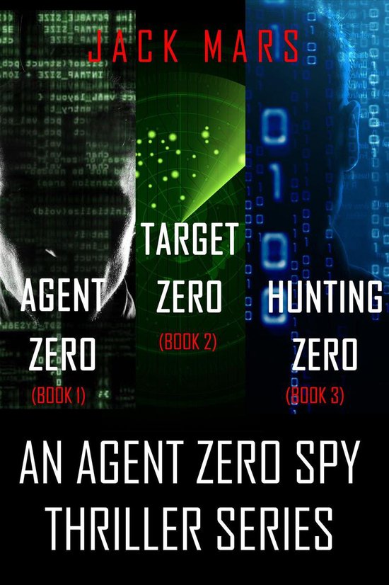 An Agent Zero Spy Thriller 1 - Agent Zero Spy Thriller Bundle: Agent Zero (#1), Target Zero (#2), and Hunting Zero (#3)