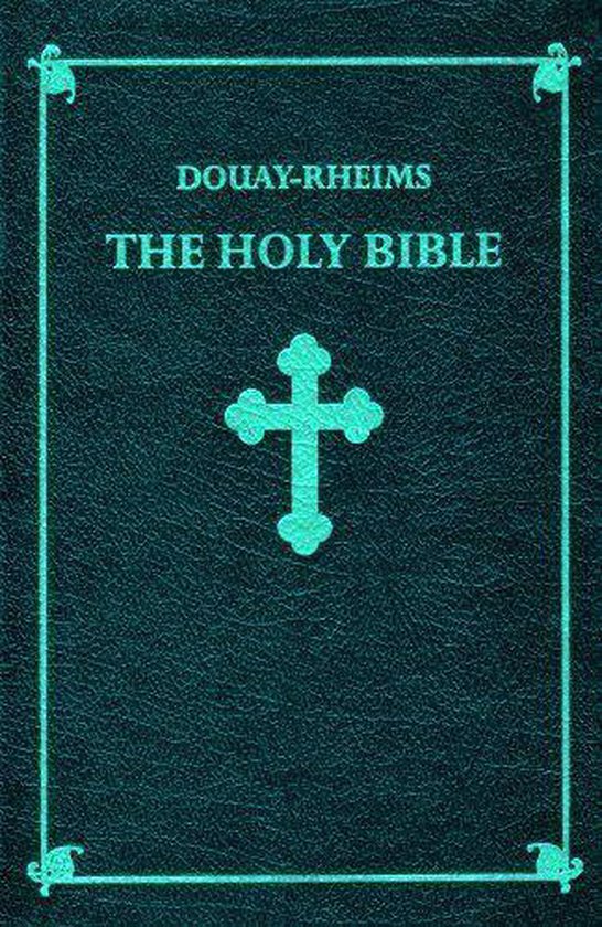 Douay Rheims Version Bible (Translated from the Latin Vulgate)