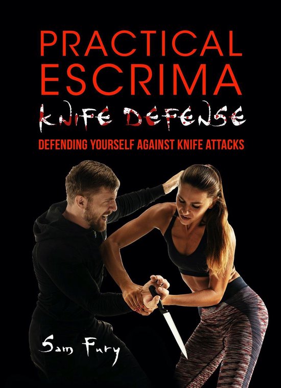 Self-Defense - Practical Escrima Knife Defense