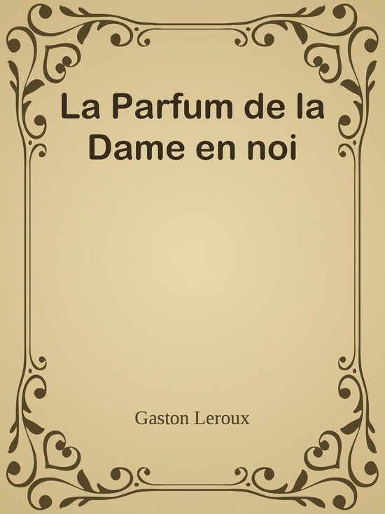 La Parfum de la Dame en noi