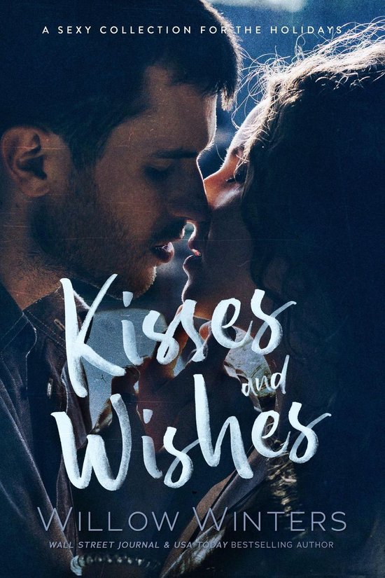 Kisses and Wishes