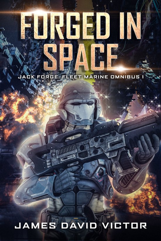 Jack Forge, Fleet Marine Omnibus 1 - Forged in Space Omnibus