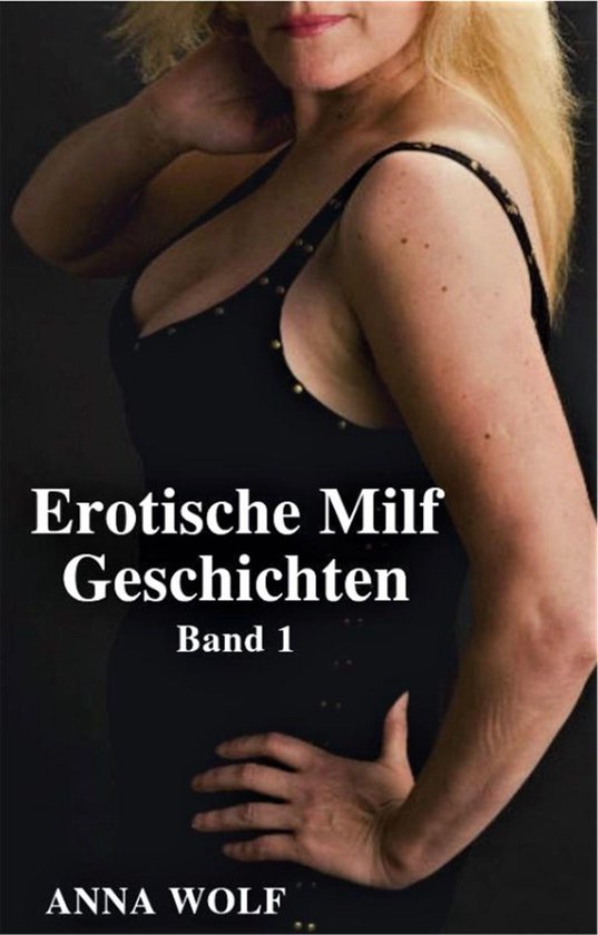 Erotische Milf Geschichten