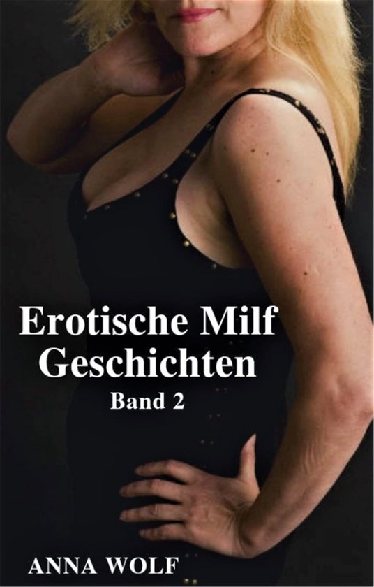 Erotische Milf Geschichten