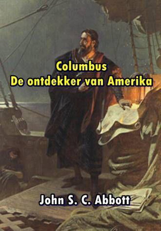 Columbus De Ontdekker van Amerika