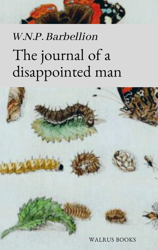 The Journal of a Disappointed Man