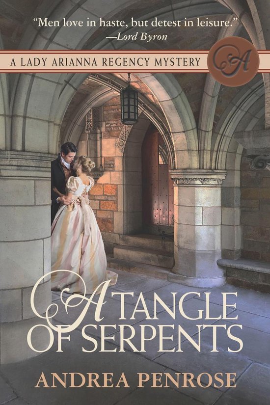 The Lady Arianna Regency Mystery Series 6 - A Tangle of Serpents