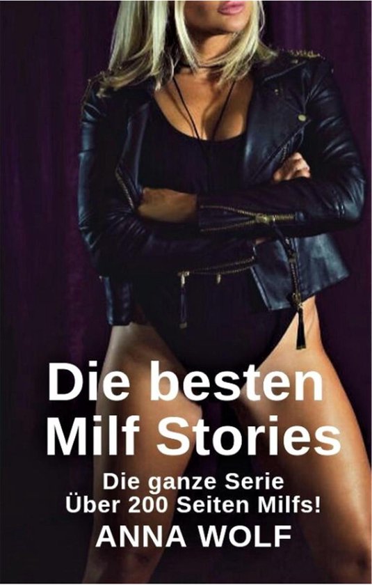 Die besten Milf Stories