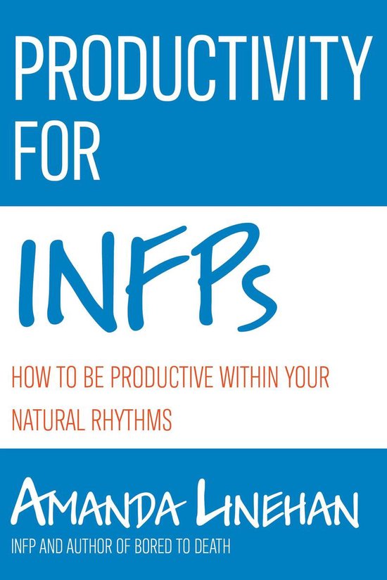 Productivity For INFPs