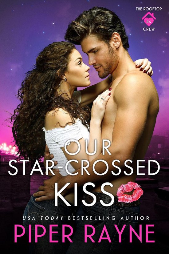 The Rooftop Crew 4 - Our Star-Crossed Kiss