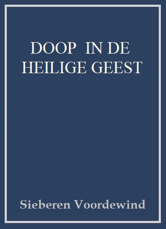 Pneumatologie - DOOP IN DE HEILIGE GEEST