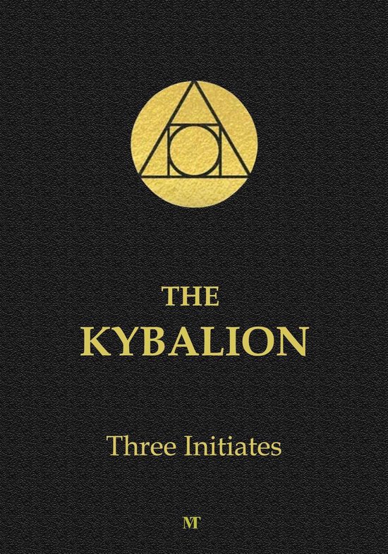 The Kybalion: Hermetic Philosophy