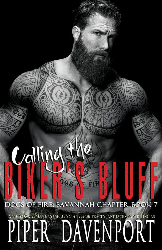 Dogs of Fire MC: Savannah Chapter 7 - Calling the Biker's Bluff