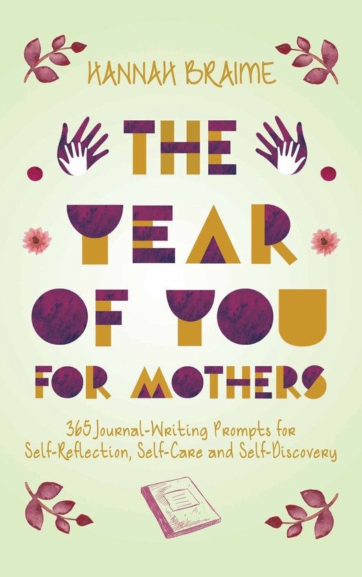 The Year of You for Mothers