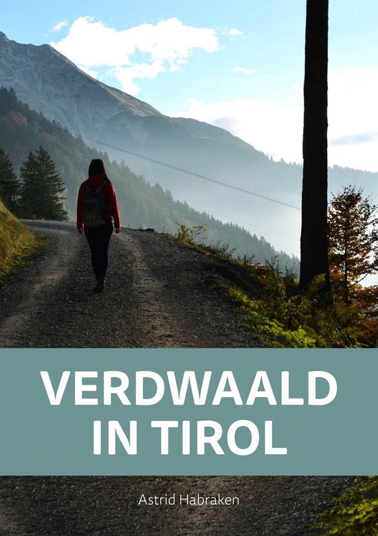 Verdwaald in Tirol