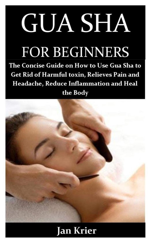 GUA SHA FOR BEGINNERS