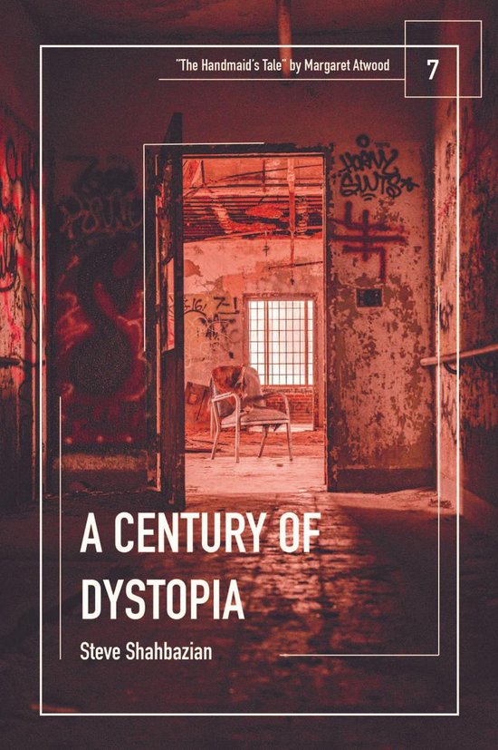 A Century of Dystopia 7 - A Century of Dystopia volume 7 – The Handmaid’s Tale by Margaret Atwood