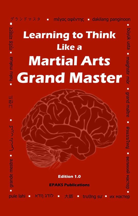 Learning to Think Like a Martial Arts Grand Master