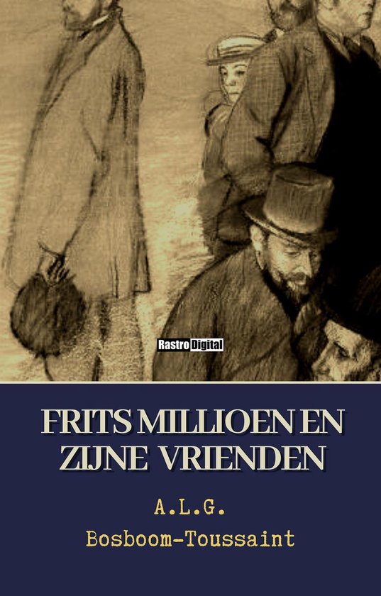 Frits Millioen en zijne vrienden