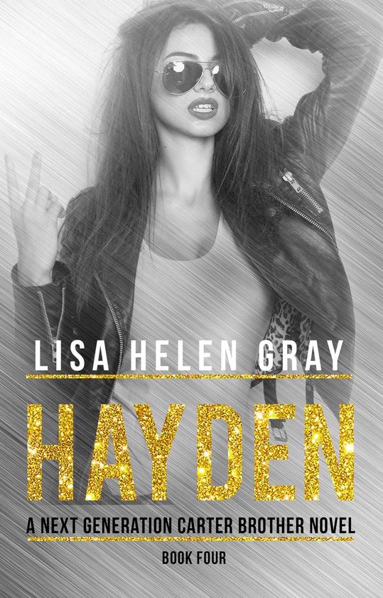 A Next Generation Carter Brother Novel 4 - Hayden