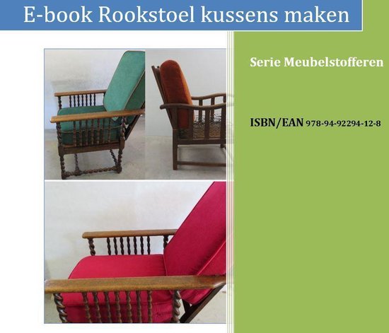 Serie meubelstofferen 12 - Rookstoel kussens maken