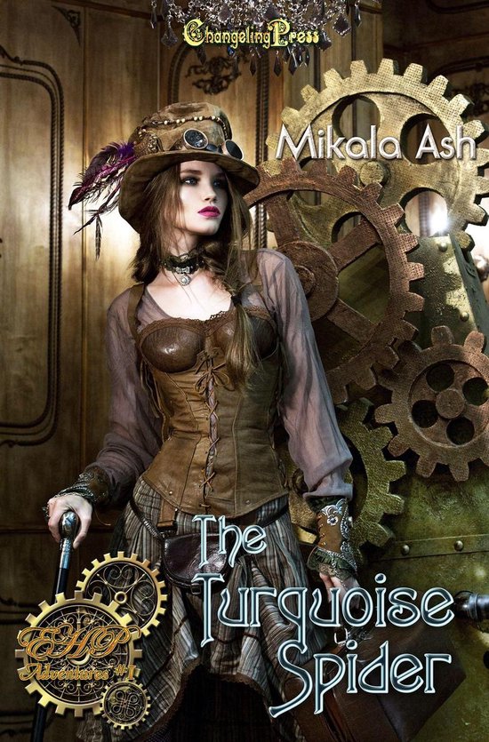 Elizabeth Hunter-Payne Steampunk Adventures 1 - The Turquoise Spider