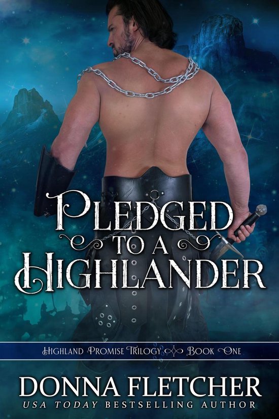 Highland Promise Trilogy 1 - Pledged To A Highlander