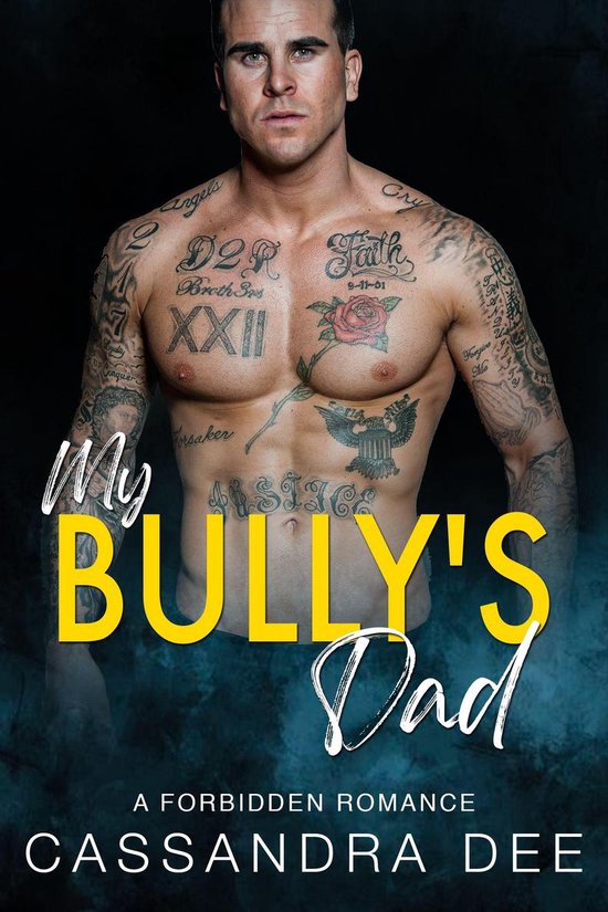 The Forbidden Fun Series 12 - My Bully's Dad