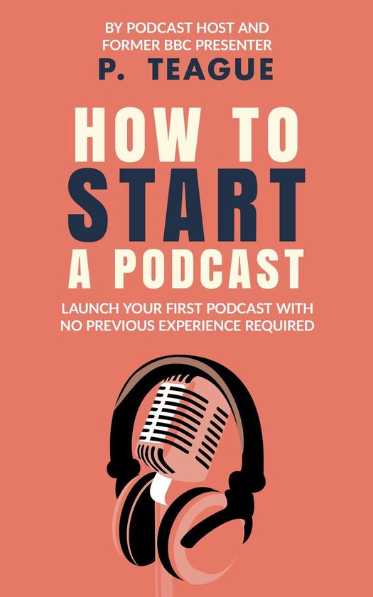 How To Start A Podcast