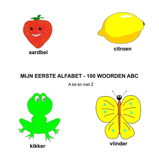 MIJN EERSTE ALFABET - 100 WOORDEN ABC