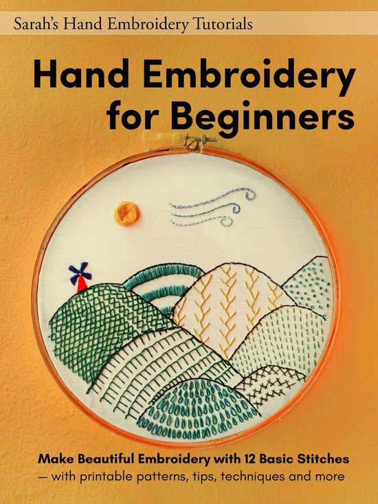 Sarah's Hand Embroidery Tutorials - Hand Embroidery for Beginners